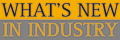 Whats New in Industry